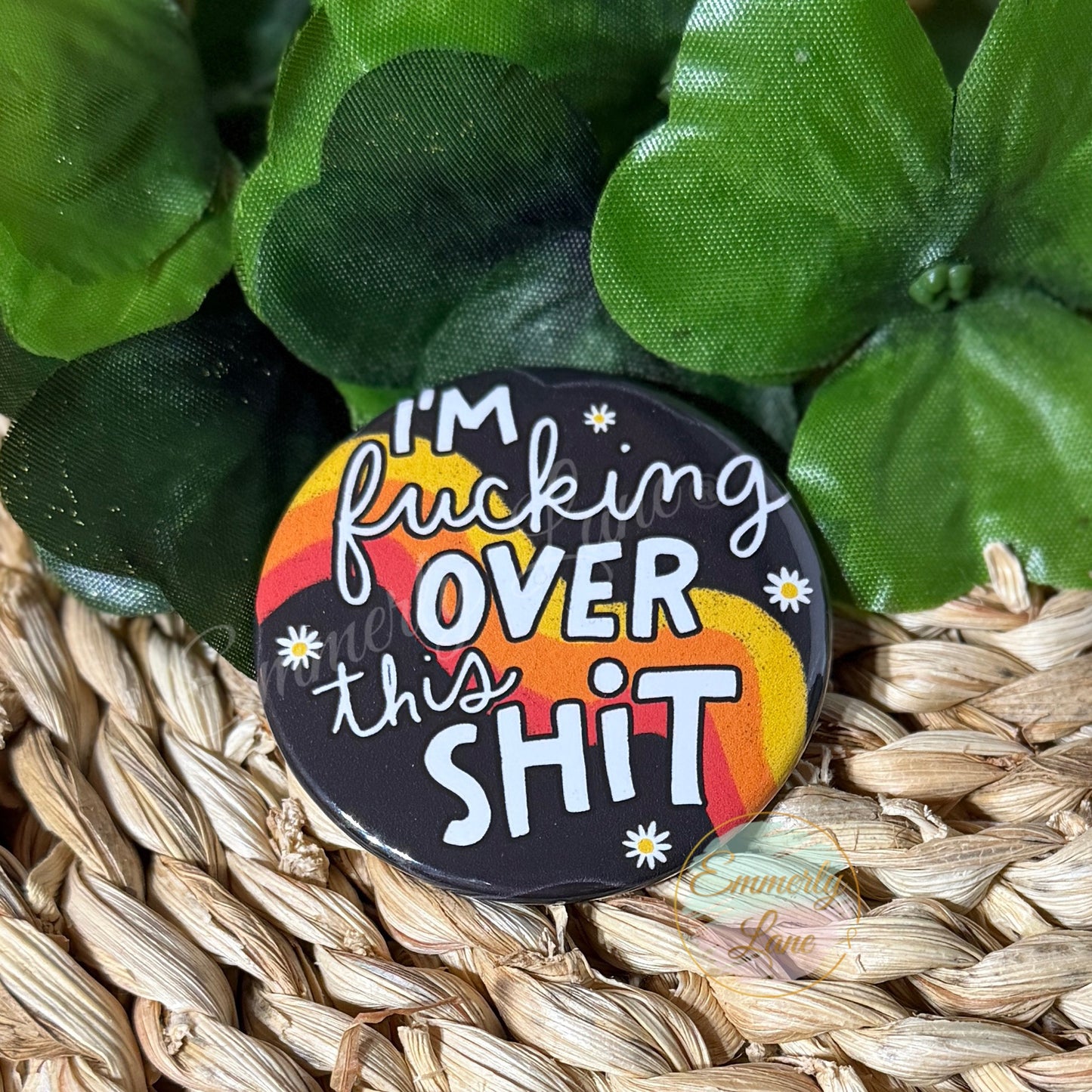 I'm fcking over this sht Button Pin