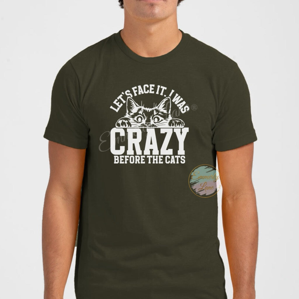I was crazy before the Cats Tee