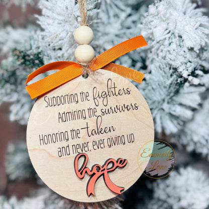 Hope Ornament- supporting, admiring, & honoring