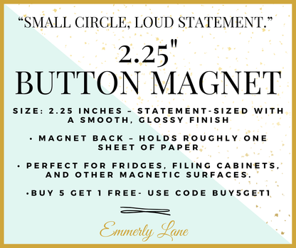 Find Your Balance Button Magnet