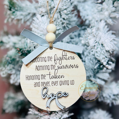 Hope Ornament- supporting, admiring, & honoring