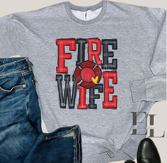 Fire Wife Shirt