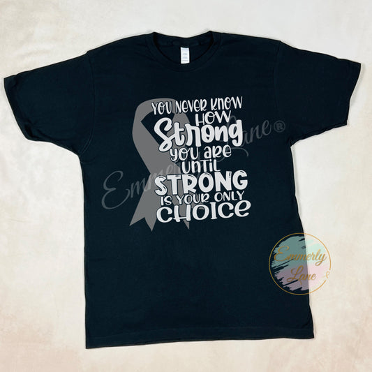You never know how strong Shirt