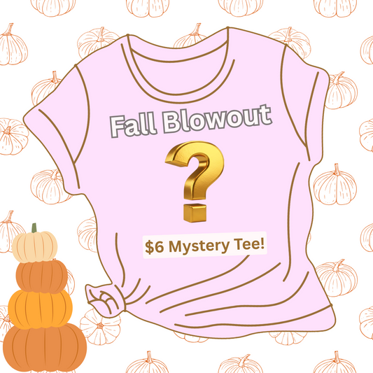 Mystery Tee Blowout