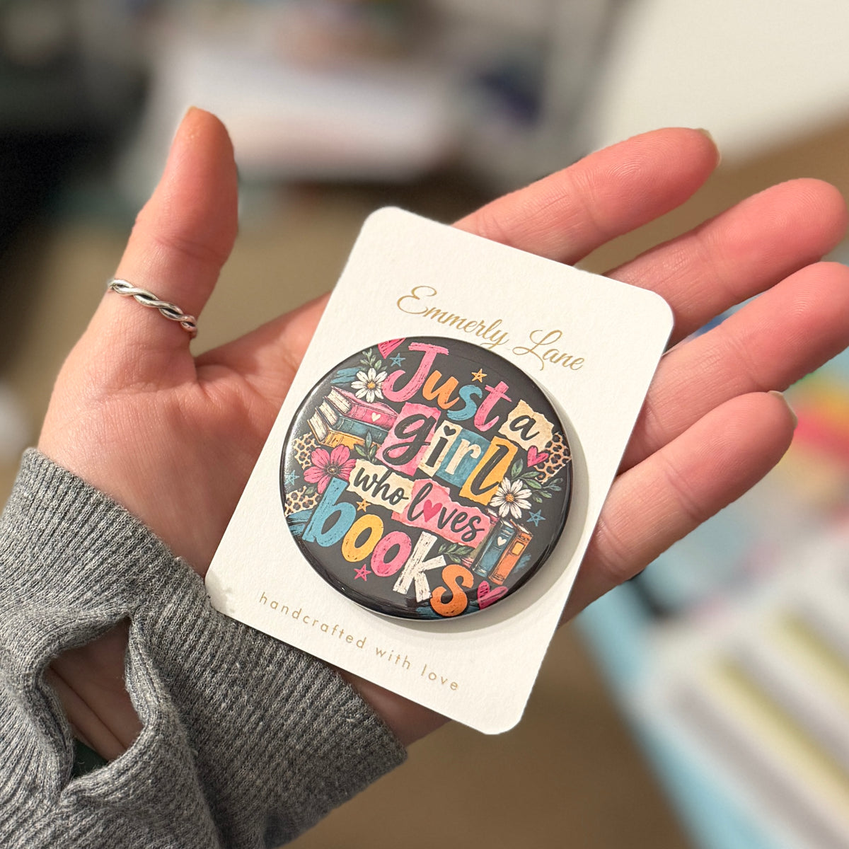 Just a girl who loves books!  Button Pin