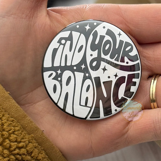 Find Your Balance Button Pin