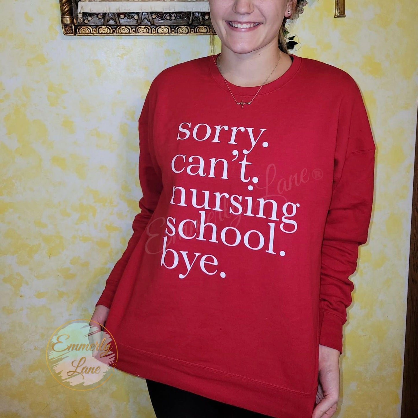 Sorry can’t nursing school bye Shirt