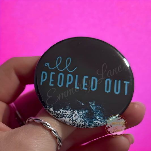 All peopled out Button Pin