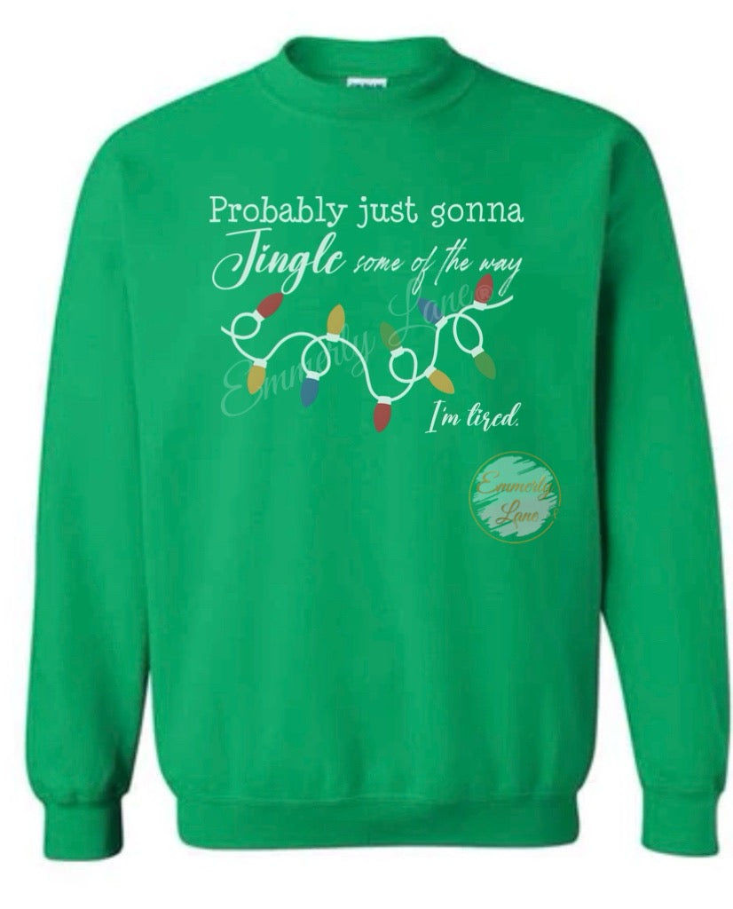 Probably just gonna jingle Shirt