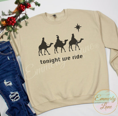Tonight we ride Shirt