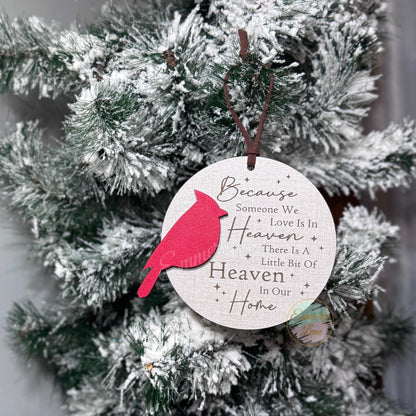 Because someone we love is in Heaven Ornament