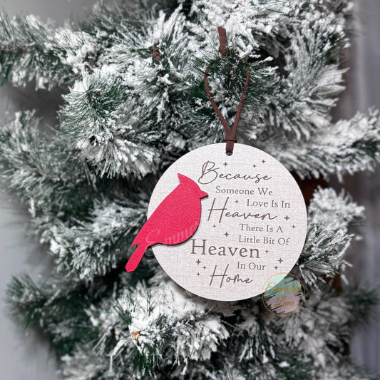 Because someone we love is in Heaven Ornament
