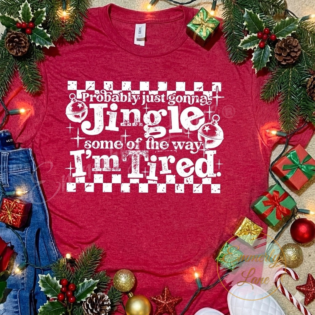 Probably just gonna jingle some of the way Shirt
