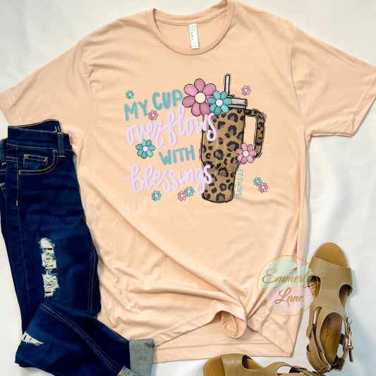 My cup overflows with blessings Tee