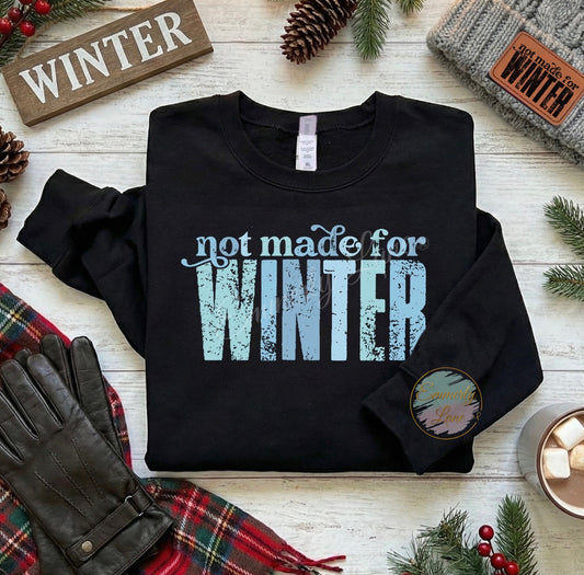 Not made for winter Shirt