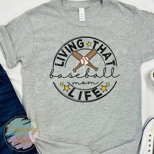 Custom Living that Baseball Life Tee