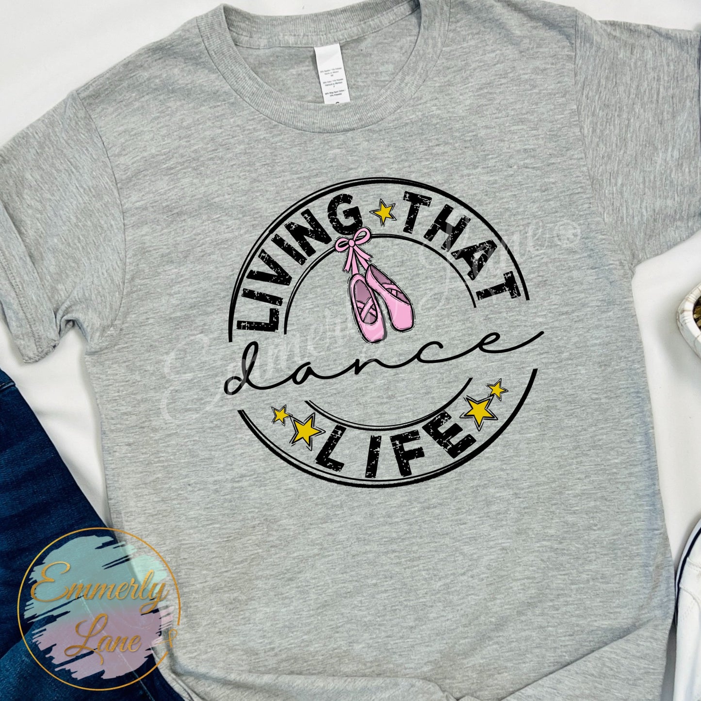 Custom Living that Dance Life Tee