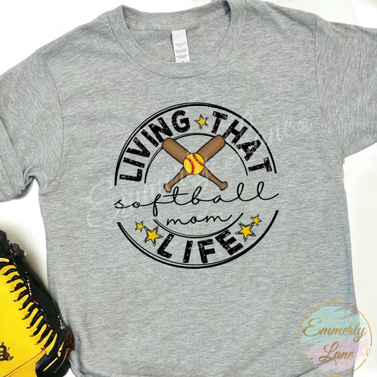 Custom Living that Softball Life Tee