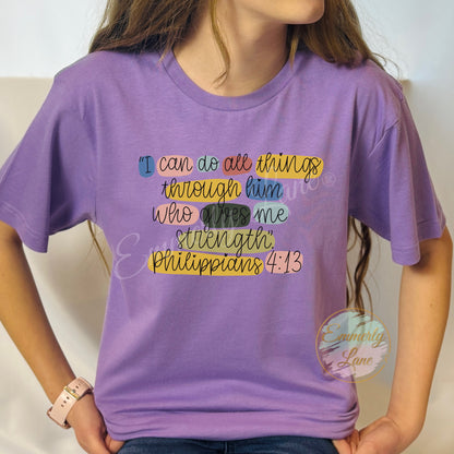 I can do all things through him Tee