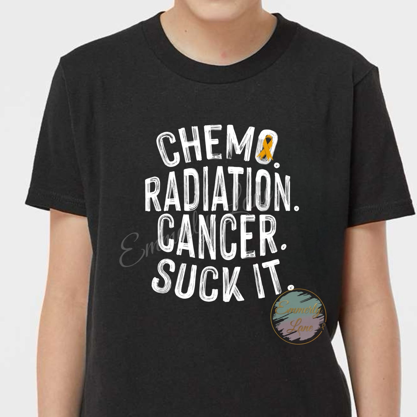 Chemo. Radiation. Cancer. Suck it. Shirt