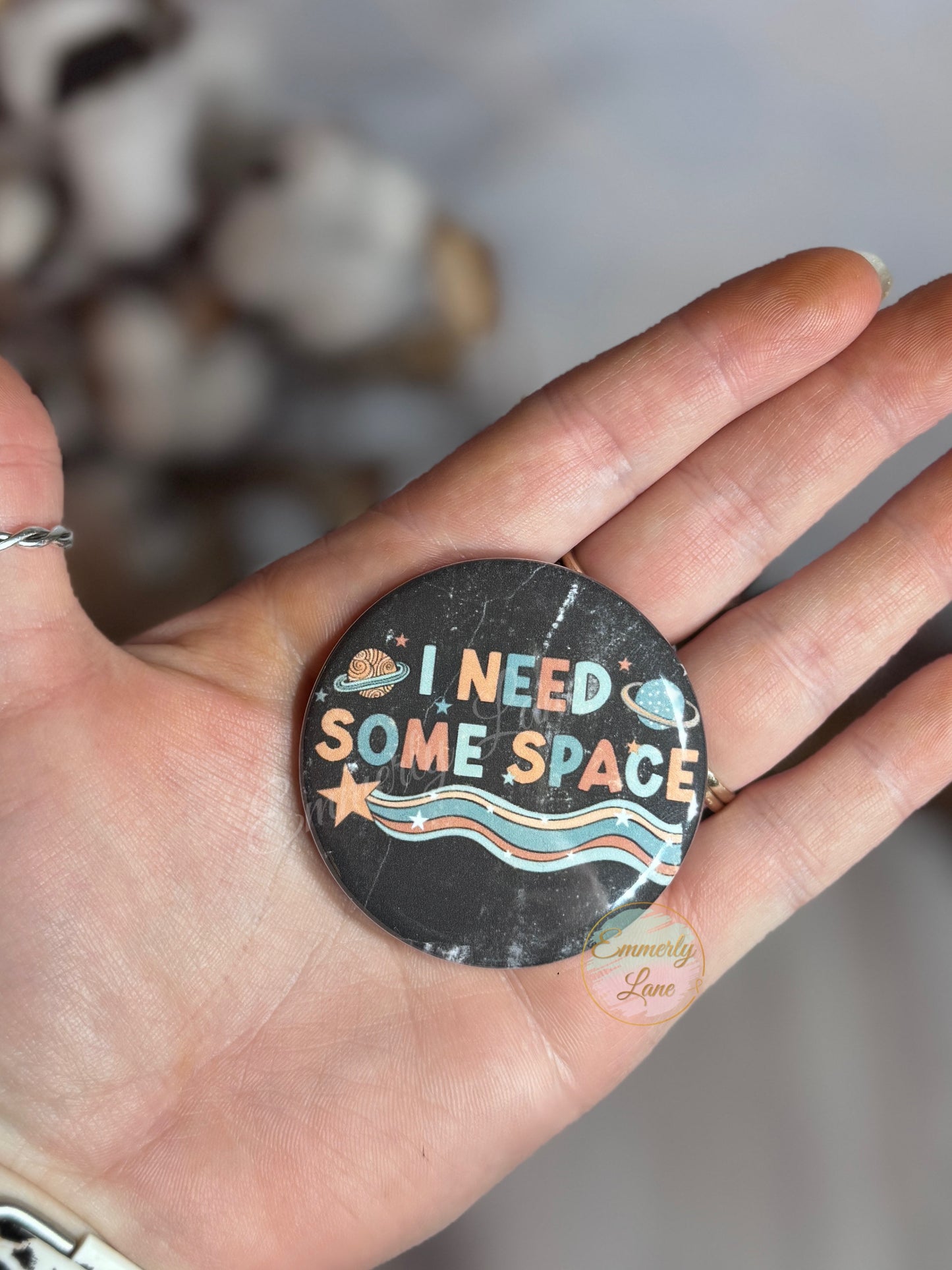 I need some space Button Pin