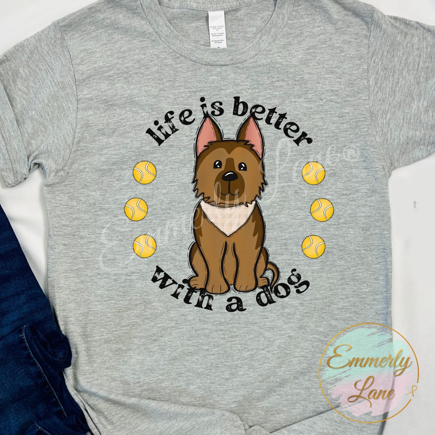 Life is better with a dog Tee