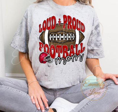 Loud + Proud Mom Team Spirit Shirt