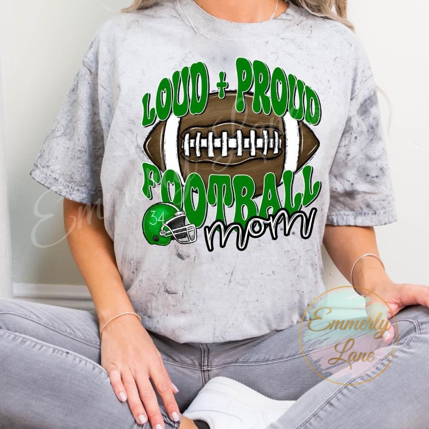 Loud + Proud Mom Team Spirit Shirt