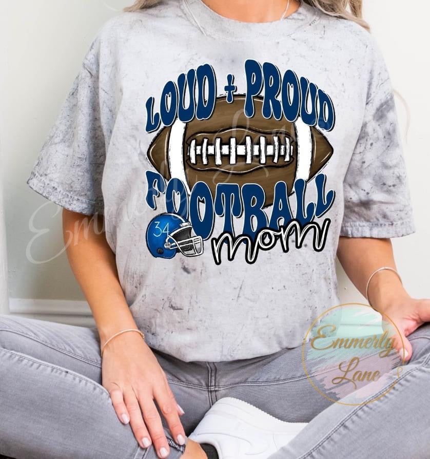 Loud + Proud Mom Team Spirit Shirt