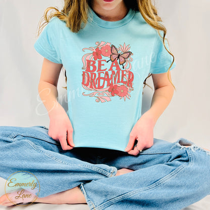 Be a Dreamer Tee