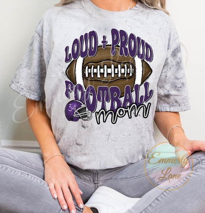 Loud + Proud Mom Team Spirit Shirt