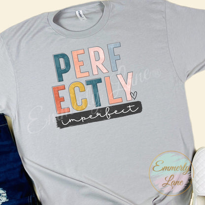 Perfectly Imperfect Tee