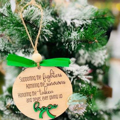 Hope Ornament- supporting, admiring, & honoring