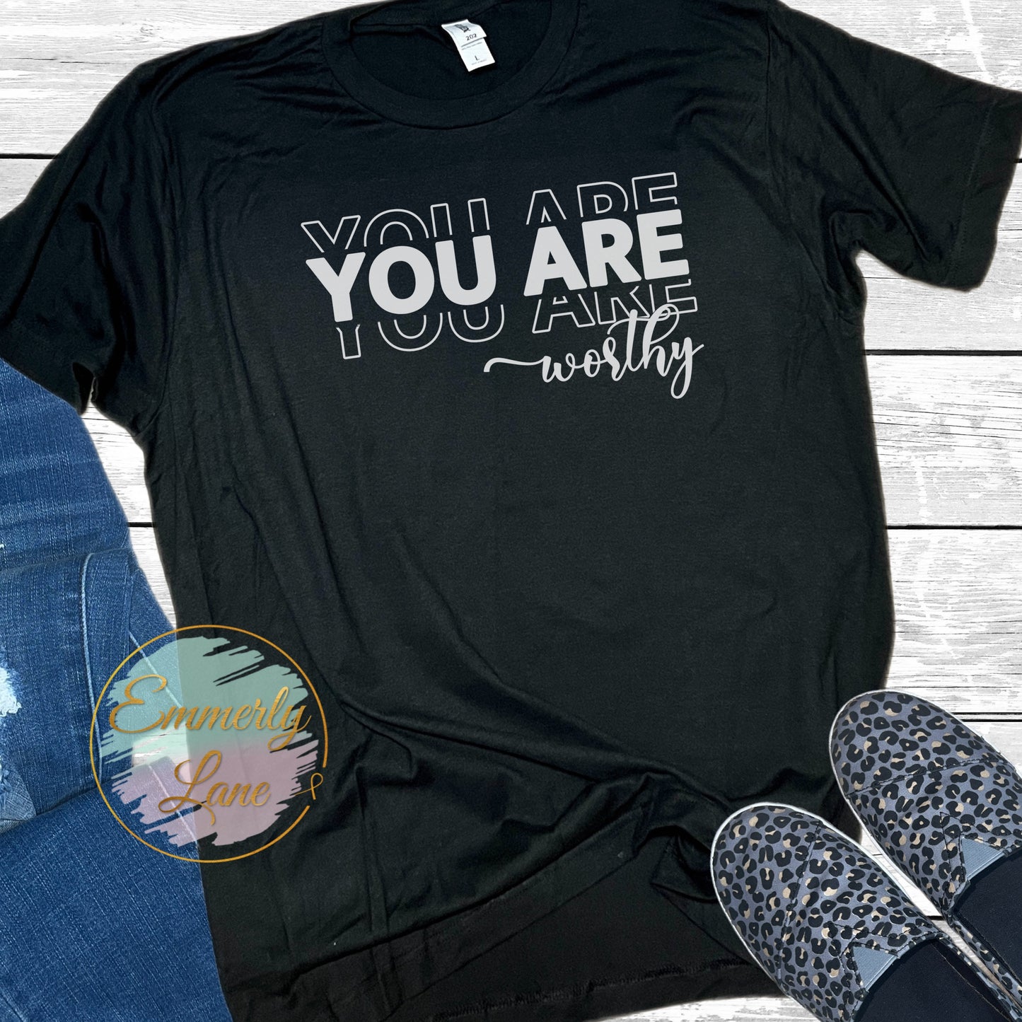 You are worthy Tee