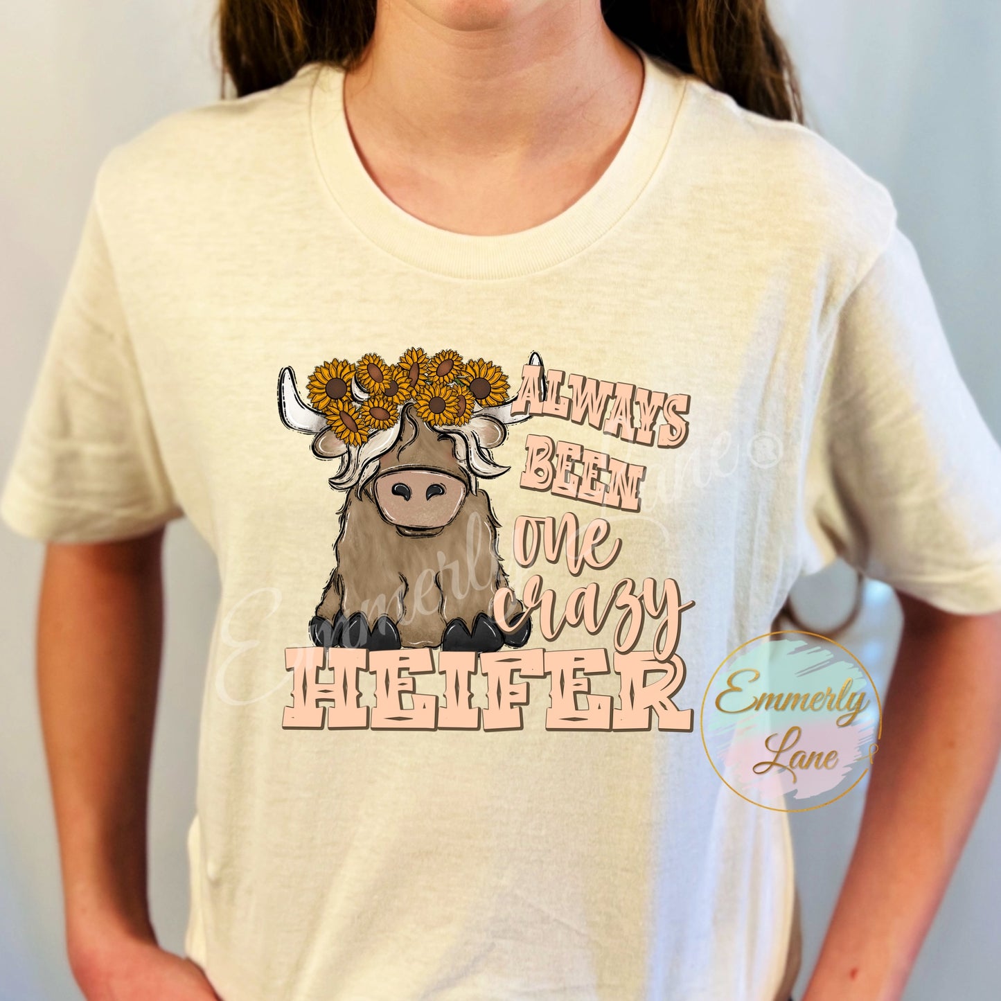 Always been one crazy heifer Tee