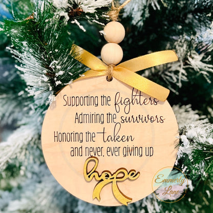 Hope Ornament- supporting, admiring, & honoring