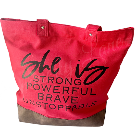 She is strong, powerful, brave, unstoppable Canvas Totes